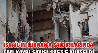 İsrail'in Lübnan'a saldırılarında can kaybı sayısı 1953'e yükseldi