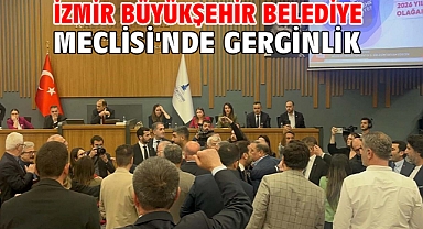 İzmir Büyükşehir Belediye Meclisi'nde gerginlik