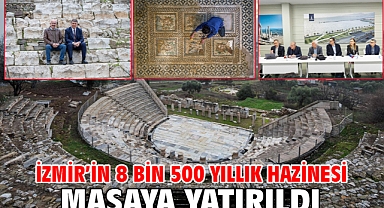 İzmir’in 8 Bin 500 yıllık hazinesi masaya yatırıldı