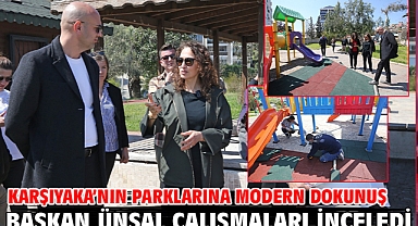 Karşıyaka'nın parklarına modern dokunuş Başkan Ünsal çalışmaları inceledi