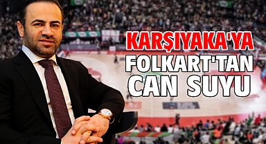 Karşıyaka'ya Folkart'tan can suyu