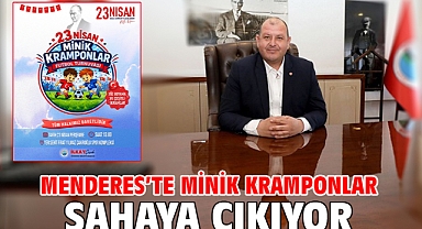 Menderes’te Minik Kramponlar Sahaya Çıkıyor
