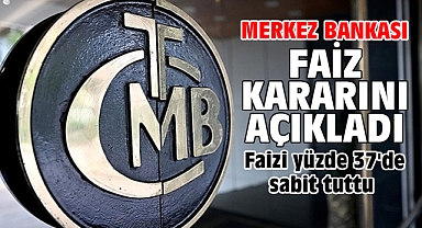 Merkez Bankası faiz kararını açıkladı