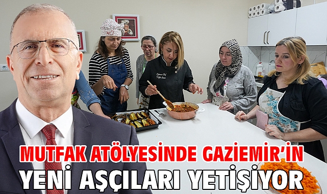 Mutfak atölyesinde Gaziemir'in yeni aşçıları yetişiyor