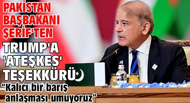 Pakistan Başbakanı Şerif'ten Trump'a 'ateşkes' teşekkürü