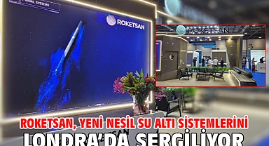 ROKETSAN, yeni nesil su altı sistemlerini Londra’da sergiliyor