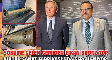 Söküme gelen gemiden çıkan bronz top, Kültür Sanat Fabrikası'nda sergileniyor