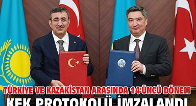 Türkiye ve Kazakistan arasında 14'üncü Dönem KEK Protokolü imzalandı