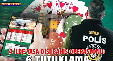 4 ilde yasa dışı bahis operasyonu: 6 tutuklama