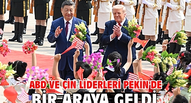 ABD ve Çin liderleri Pekin'de bir araya geldi
