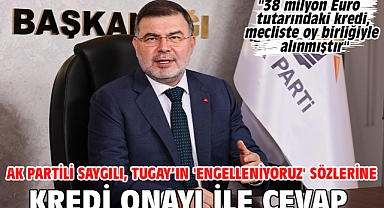 AK Partili Saygılı, Tugay’ın 'Engelleniyoruz' sözlerine kredi onayı ile cevap verdi!