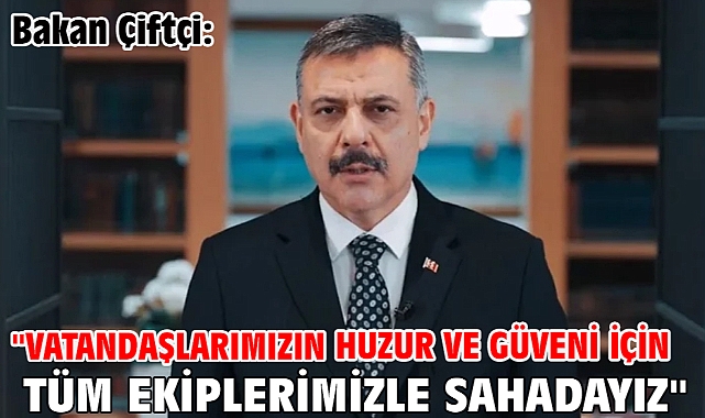 Bakan Çiftçi:
