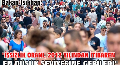 Bakan Işıkhan: