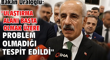 Bakan Uraloğlu: 
