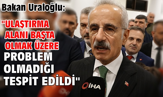 Bakan Uraloğlu: