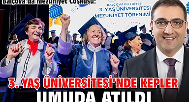 Balçova’da Mezuniyet Coşkusu: 3. Yaş Üniversitesi’nde Kepler Umuda Atıldı