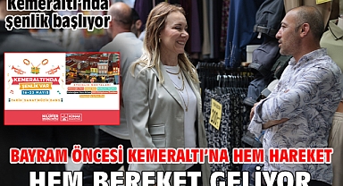 Bayram öncesi Kemeraltı’na hem hareket hem bereket geliyor