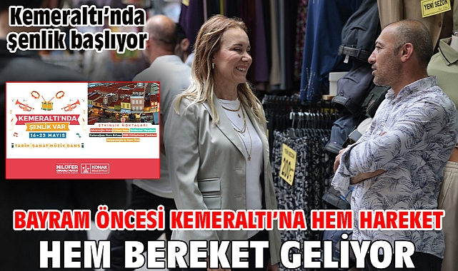 Bayram öncesi Kemeraltı’na hem hareket hem bereket geliyor