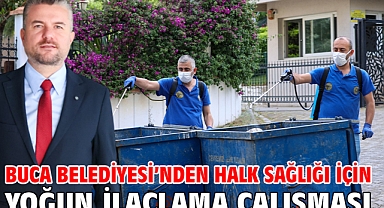 Buca Belediyesi’nden halk sağlığı için yoğun ilaçlama çalışması