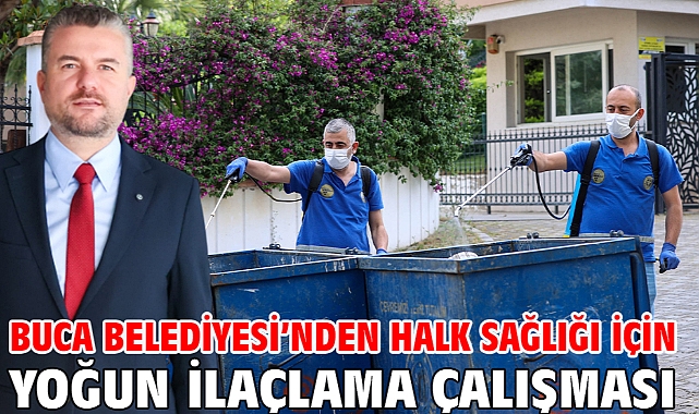 Buca Belediyesi’nden halk sağlığı için yoğun ilaçlama çalışması