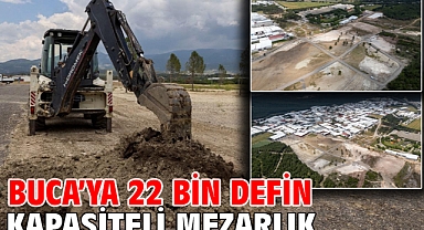 Buca’ya 22 bin defin kapasiteli mezarlık
