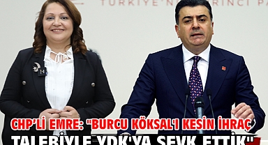 CHP’li Emre: 