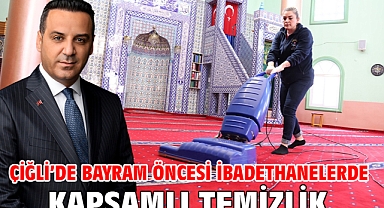 Çiğli’de Bayram Öncesi İbadethanelerde Kapsamlı Temizlik