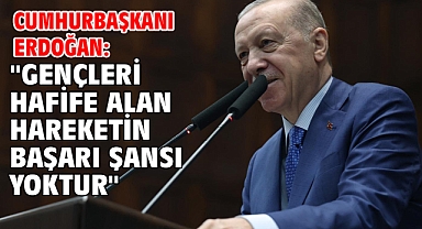 Cumhurbaşkanı Erdoğan: