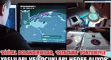 'Dijital dolandırıcılar, 'oltalama' yöntemiyle yaşlıları ve çocukları hedef alıyor'