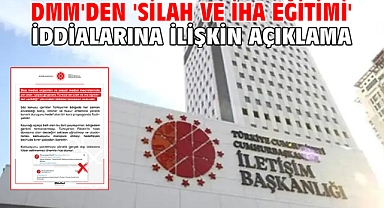 DMM'den 'silah ve İHA eğitimi' iddialarına ilişkin açıklama