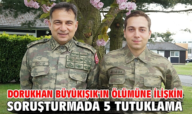 Dorukhan Büyükışık'ın ölümüne ilişkin soruşturmada 5 tutuklama