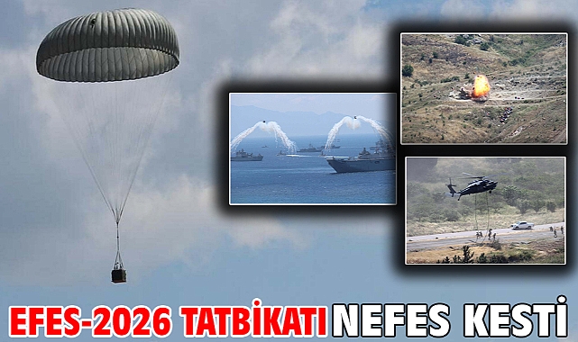 EFES-2026 tatbikatı NEFES kesti