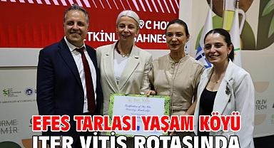Efes Tarlası Yaşam Köyü Iter Vitis Rotasında