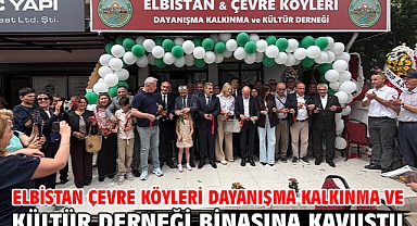 Elbistan Çevre Köyleri Dayanışma Kalkınma ve Kültür Derneği Binasına Kavuştu