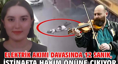 Elektrik akımı davasında 12 sanık, istinafta hakim önüne çıkıyor