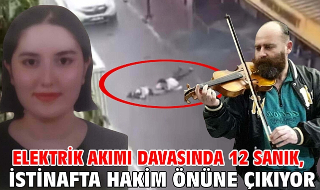 Elektrik akımı davasında 12 sanık, istinafta hakim önüne çıkıyor