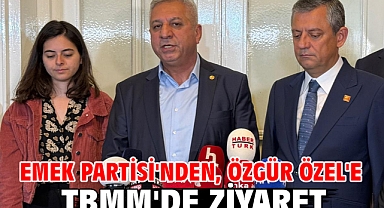 EMEK Partisi'nden, Özgür Özel'e TBMM'de ziyaret