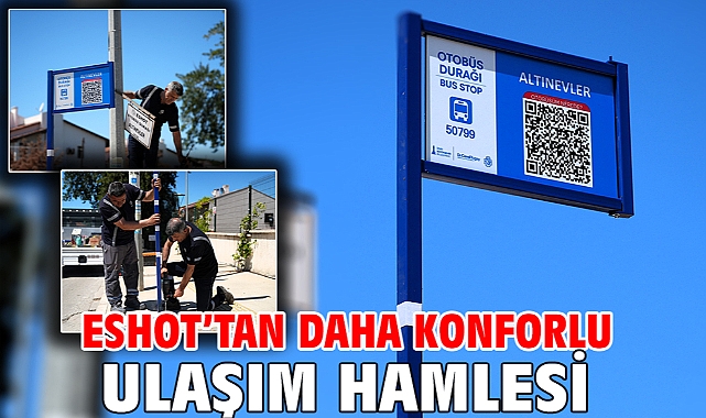 ESHOT’tan daha konforlu ulaşım hamlesi