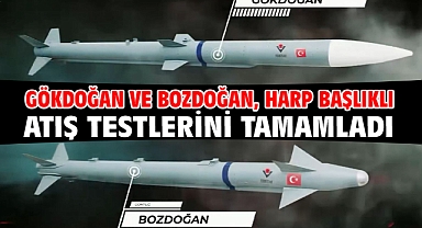 GÖKDOĞAN VE BOZDOĞAN, harp başlıklı atış testlerini tamamladı