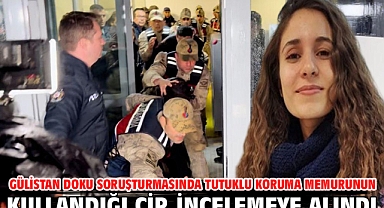 Gülistan Doku soruşturmasında tutuklu koruma memurunun kullandığı cip, incelemeye alındı