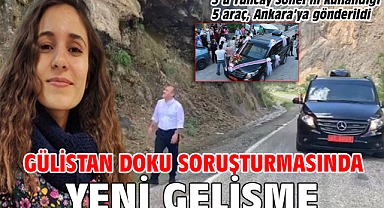 Gülistan Doku soruşturmasında yeni gelişme