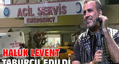 Haluk Levent taburcu edildi