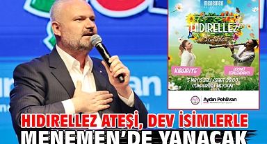 Hıdırellez ateşi, dev isimlerle Menemen'de yanacak