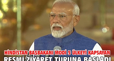 Hindistan Başbakanı Modi 5 ülkeyi kapsayan resmi ziyaret turuna başladı