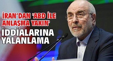 İran’dan 'ABD ile anlaşma yakın' iddialarına yalanlama