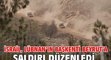 İsrail, Lübnan’ın başkenti Beyrut’a saldırı düzenledi