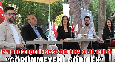 İzmir’de Gençlerin Sessiz Çığlığına Kulak Verildi: 