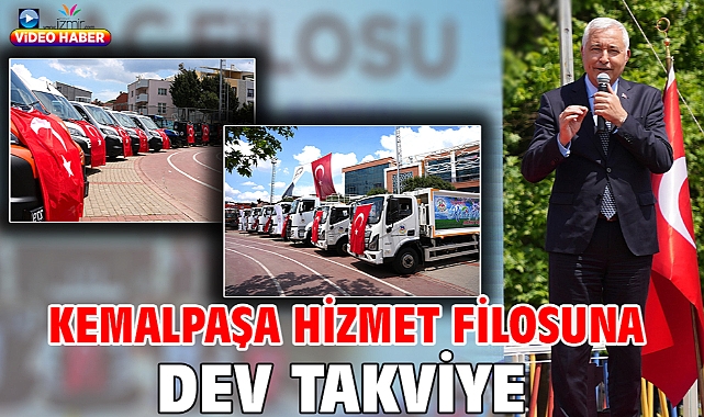 Kemalpaşa Hizmet Filosuna Dev Takviye