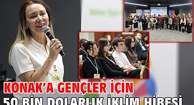 Konak’a gençler için 50 bin dolarlık iklim hibesi