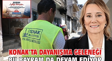 Konak'ta dayanışma geleneği bu bayram da devam ediyor